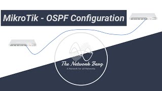 MikroTik  OSPF Configuration [upl. by Lou]