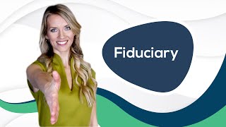 Fiduciary  Helpful Animation Video  Finance Strategists [upl. by Airemaj]