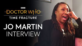 A Sit Down with Jo Martin  Time Fracture  Doctor Who [upl. by Brandice572]