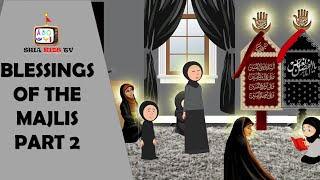 BLESSINGS OF MAJLIS PART 2 MUHARRAM SHIA KIDS [upl. by Rancell]