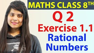 Q 2  Ex 11  Rational Numbers  NCERT Maths Class 8th  Chapter 1 New Syllabus 2023 CBSE [upl. by Olimreh]