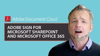 Adobe Sign for Microsoft SharePoint and Microsoft Office 365  Adobe Acrobat [upl. by Daggett]