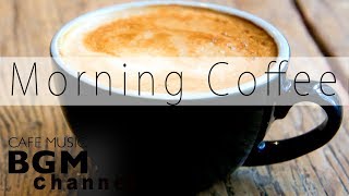 Morning Coffee Jazz amp Bossa Nova  Relaxing Chill Out Music [upl. by Perkin]