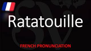 How to Pronounce Ratatouille  English American French Pronunciation [upl. by Alphonsa]