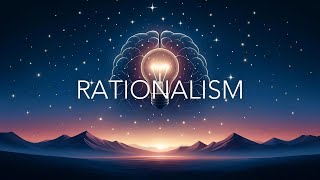 What Is Rationalism [upl. by Letisha]