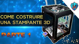 Costruire una stampante 3D economica Step by Step PARTE1 [upl. by Dahaf]