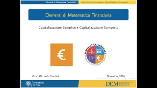 02  Capitalizzazione Semplice e Capitalizzazione Composta [upl. by Llehcram]