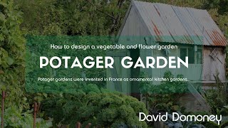 How To Design A Potager Vegetable And Flower Garden [upl. by Annoyik]