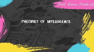 THEORIES OF INTELLIGENCE  PSYCHOLOGY  UGC NET PSYCHOLOGY Prof Keren Fredrick [upl. by Adnileb820]