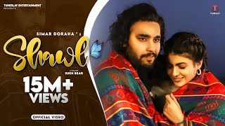 Simar Dorraha  Shawl Official Video [upl. by Rosane844]