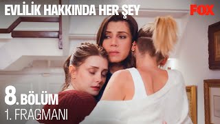 Evlilik Hakkında Her Şey 8 Bölüm 1 Fragmanı [upl. by Ladnek]