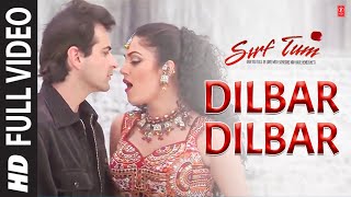 Shushmita Sen Dilbar Dilbar HD Video Song  Alka Yagnik  TSeries Songs [upl. by Gnouh]