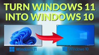 Turn Windows 11 into Windows 10 [upl. by Hedgcock]