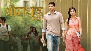 Srimanthudu Full Movie in Hindi Dubbed HD 2023  Mahesh Babu Shruti Haasan  Jagapathi Babu 1080p [upl. by Uriisa]