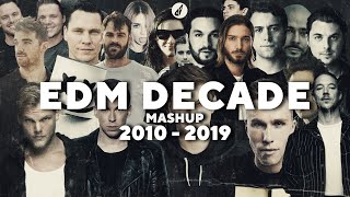 EDM DECADE MASHUP  Best 100 Songs of 20102019  by daveepa amp Fuerte [upl. by Balbinder42]