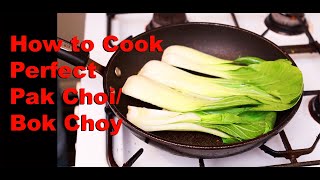 How to Cook Pak Choi  Bok Choi  Chinese Style Tasty Healthy Fresh [upl. by Polak]