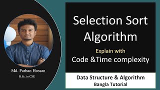 Selection Sort Algorithm  Code amp Time Complexity  Data Structure amp Algorithm  Bangla Tutorial [upl. by Ongineb356]