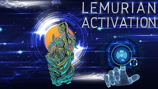 Lemurian Starseeds DNA Activation Meditation Music [upl. by Brunhilde]