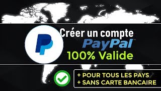 CREER UN COMPTE PAYPAL GRATUIT ET VALIDE POUR TOUS LES PAYS EN 2020 💳❌ [upl. by Bashee]