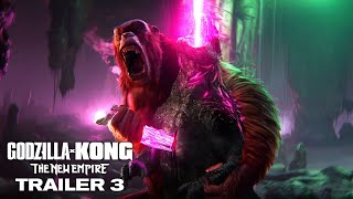 Godzilla x Kong  The New Empire  Trailer 3 [upl. by Layman395]