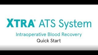 Xtra® Autotransfusion System Quick start [upl. by Devol]