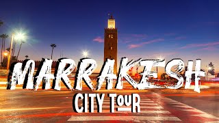 Marrakech City Tour l Morocco Video Walk【4K】🇲🇦 [upl. by Ellenwahs]