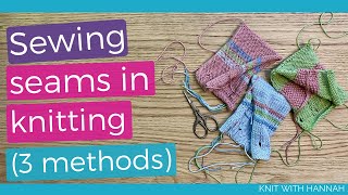 Sewing Seams In Knitting  3 methods [upl. by Dovev]