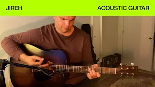 Jireh  Acoustic Guitar Tutorial  Elevation Worship amp Maverick City [upl. by Yrakaz]