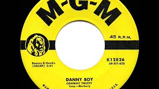 1959 HITS ARCHIVE Danny Boy  Conway Twitty [upl. by Lemrac]