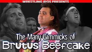 The Many Gimmicks of Brutus Beefcake [upl. by Cheshire58]