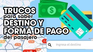 Uber Cómo saber el DESTINO y la FORMA DE PAGO del cliente o pasajero  Trucos y tips [upl. by Lednar]