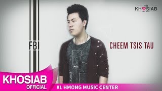 FBI Yee Lee  Cheem Tsis Tau Audio Lyric COVER NOT ORIGINAL 51218 [upl. by Glorianna68]