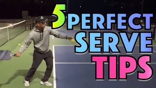 5 Tips for PERFECT Pickleball Serve Technique [upl. by Bleier]