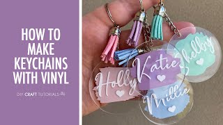 ACRYLIC KEYCHAIN TUTORIAL CRICUT  How to make keychains with Cricut from start to finish [upl. by Cavan510]