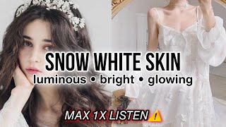 1X LISTEN MAX⚠️ Snow White Skin Subliminal pearly white crystal clear skin ﹃ [upl. by Rosenblatt]