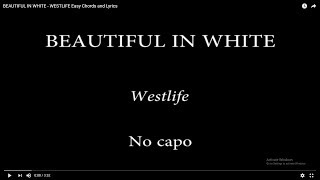 BEAUTIFUL IN WHITE  WESTLIFE Easy Chords and Lyrics [upl. by Halihs]