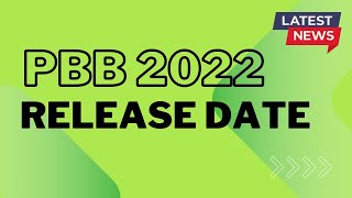 PBB 2022 RELEASE DATE LATEST UPDATE [upl. by Llatsyrc305]