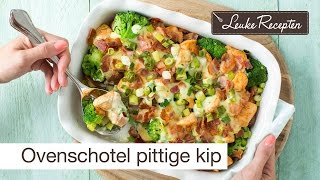 Recept ovenschotel kip [upl. by Llebanna]