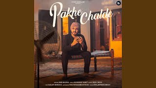 Pakhe Chalde [upl. by Trilbee799]