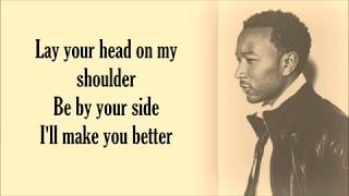 Lay Your Head On My Shoulder  John Legend Lyrics [upl. by Affrica567]