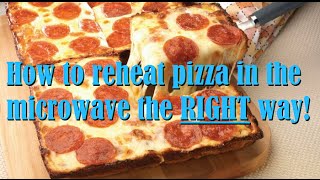 How To Reheat Pizza In A Microwave PROPERLY [upl. by Lleznol729]