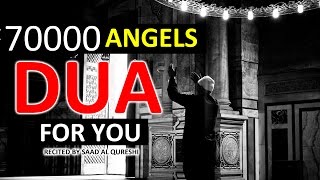 The 70000 Angels Pray For You ᴴᴰ  Powerful Dua Must Listen Every Day [upl. by Htial]