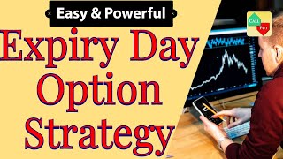 Expiry Day Options Strategy  Easy amp Powerful [upl. by Eiramllij]