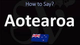 How to Pronounce Aotearoa NEW ZEALAND MAORI [upl. by Yasu]