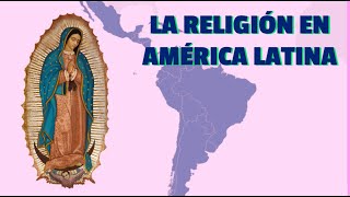 LA RELIGIÓN EN AMÉRICA LATINA Historia de las religiones 25 [upl. by Anialem]