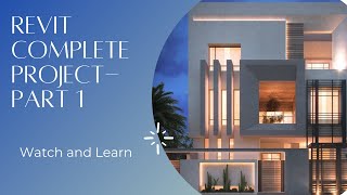 Revit Complete Project  Part 1  Revit Tutorial [upl. by Tobe]