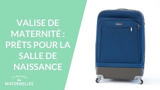 Valise de maternité  prêts pour la salle de naissance   La Maison des maternelles LMDM [upl. by Teufert630]