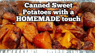 HOW TO GIVE CANNED SWEET POTATOES A HOMEMADE TASTE [upl. by Bastien]