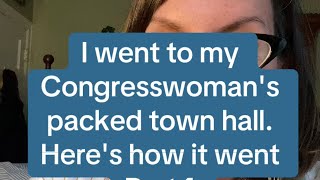 I went to my Congresswomans Town Hall Heres how it went [upl. by Nyret]