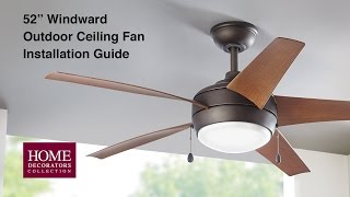 How to Install the 52 in Windward Outdoor Ceiling Fan [upl. by Yunfei385]